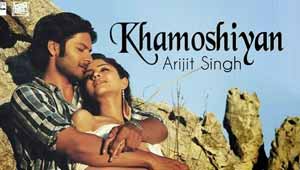 'खामोशियां'- फिल्म